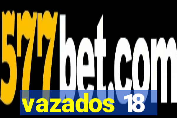 vazados 18